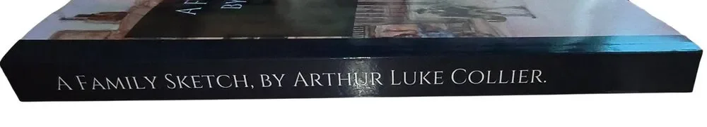 A Family Sketch by Arthur Luke Collier paperback Genealogy